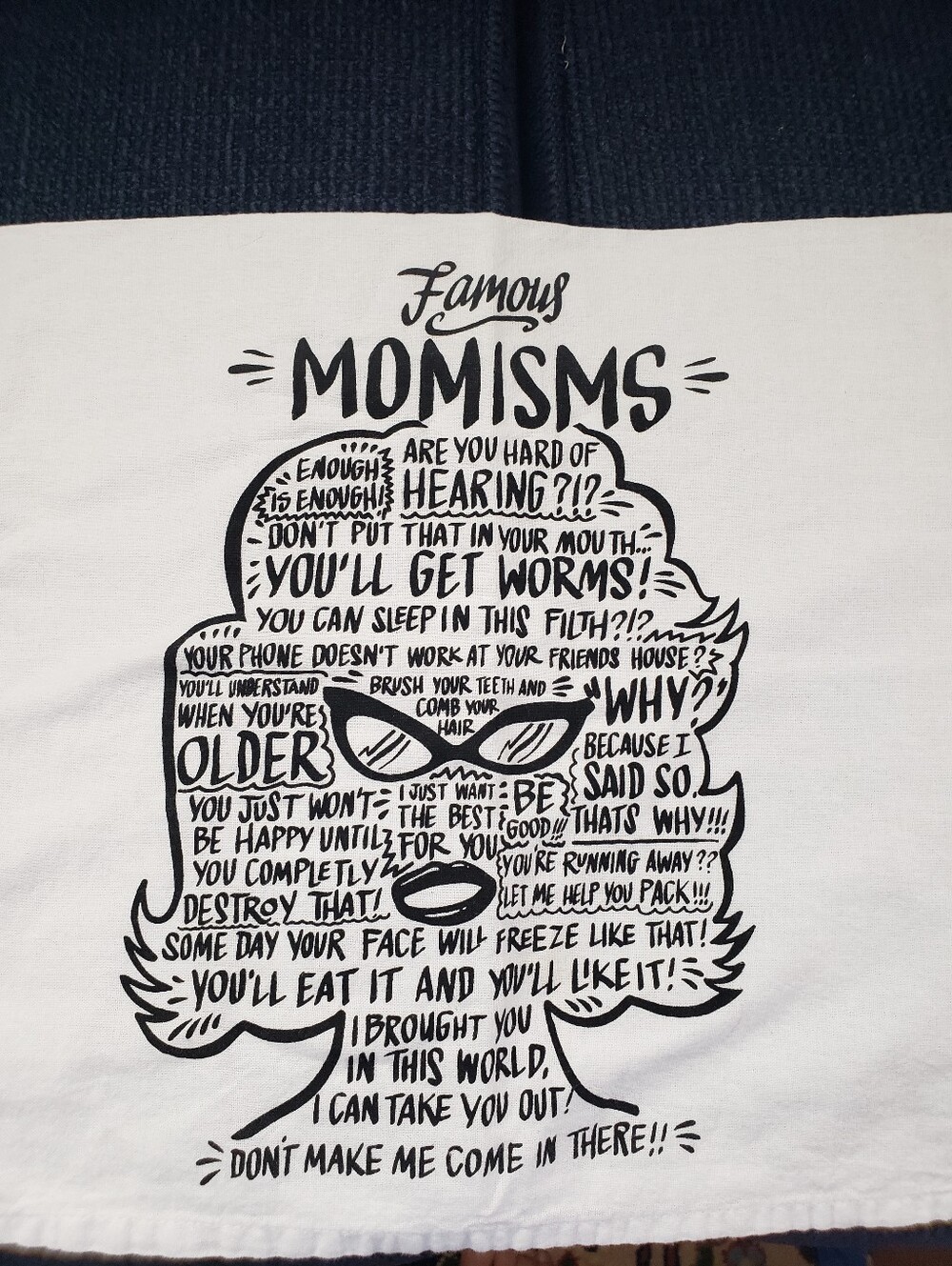 Famous Momisms Graphic Dish Towel- White with Black Print